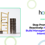 Stop Promoting Reactively How to Build Managers More Intentionally